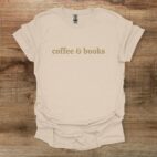 Sand t shirt unisex coffee and books