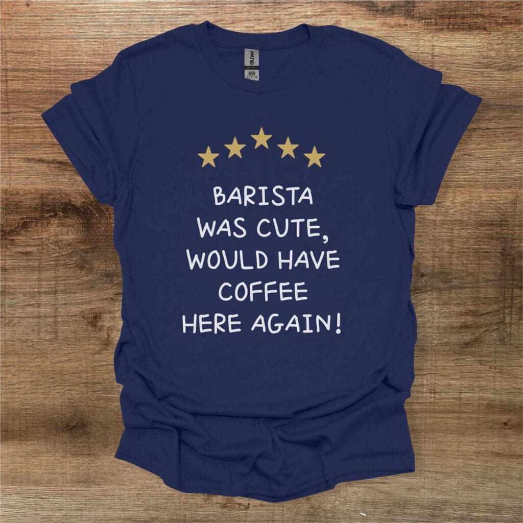 Barista Was Cool Navy T-Shirt Unisex Barista was cool navy t shirt unisex