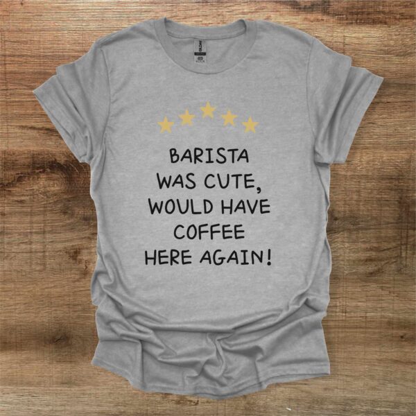 Barista was cool sport grey t shirt unisex