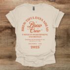 Brewtiful days ahead natural t shirt unisex