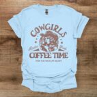 Cowgirl coffee time light blue