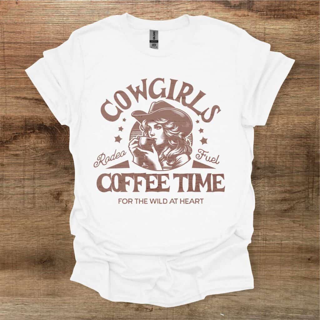 Cowgirl coffee time white t shirt unisex