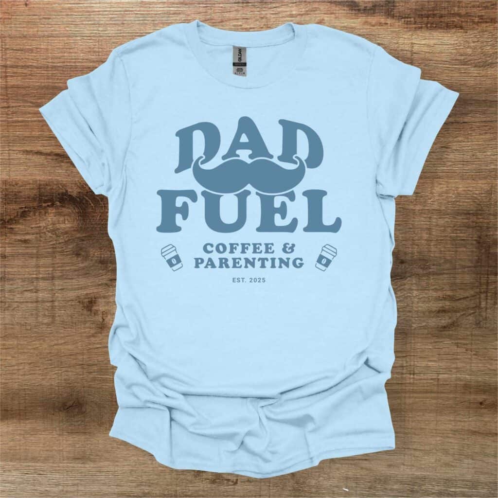 Dad Fuel Light Blue Dad fuel light blue