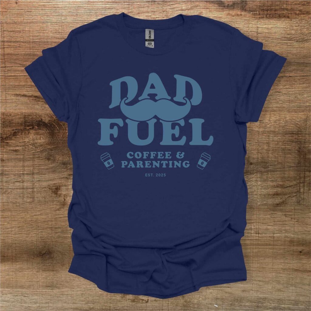 Dad Fuel Navy T-Shirt Unisex Dad fuel navy t shirt unisex
