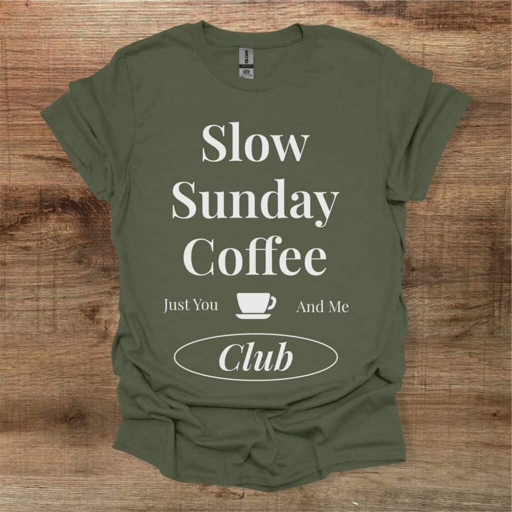 Slow Sunday Coffee Club Military Green T-Shirt Unisex Slow sunday coffee club military green t shirt unisex