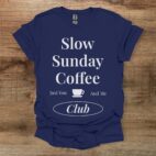 Slow sunday coffee club navy t shirt unisex