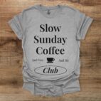 Slow sunday coffee club sport grey t shirt
