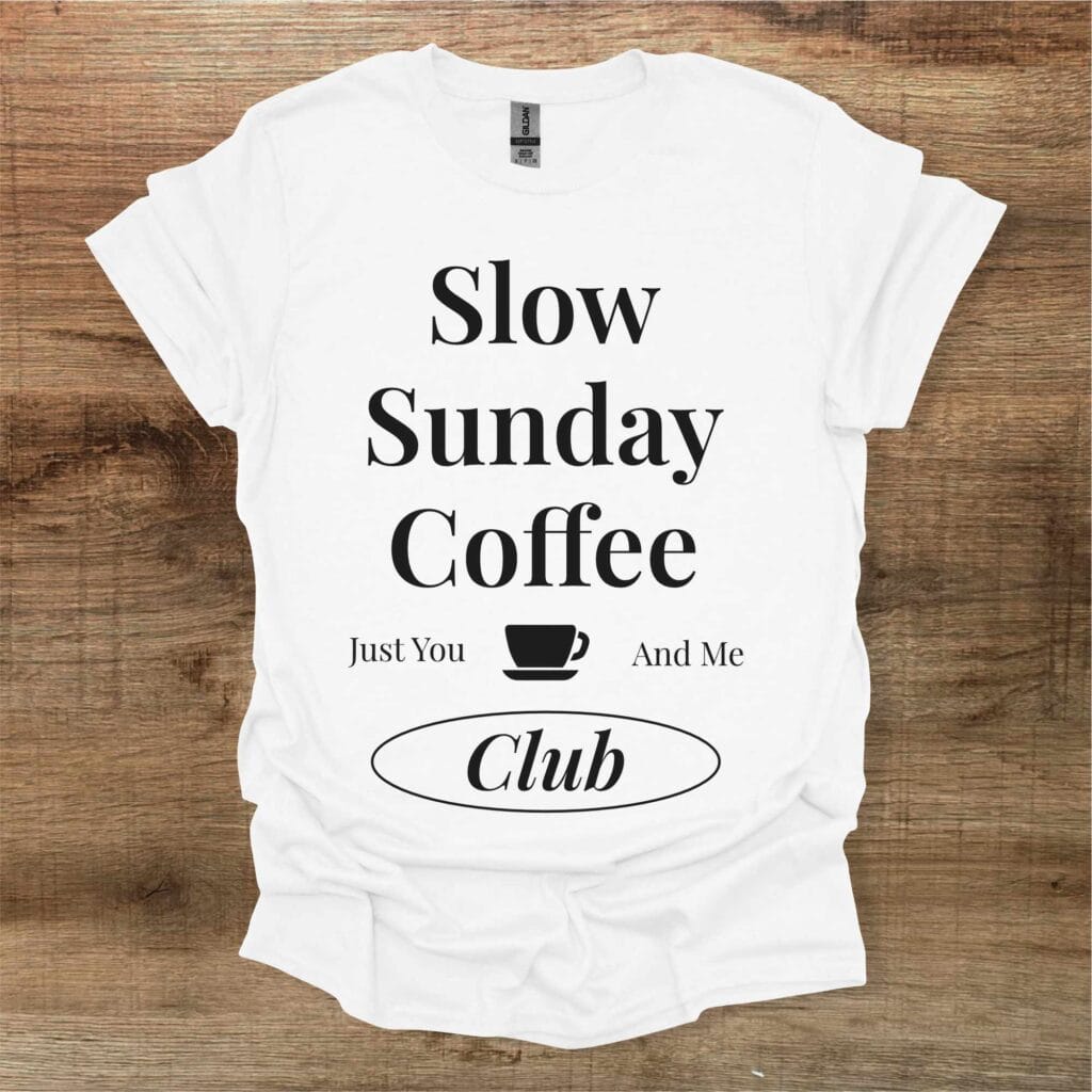 Slow Sunday Coffee Club White T-Shirt Unisex Slow sunday coffee club white t shirt unisex