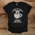 A yawn is a silent scream for coffee black t shirt unisex