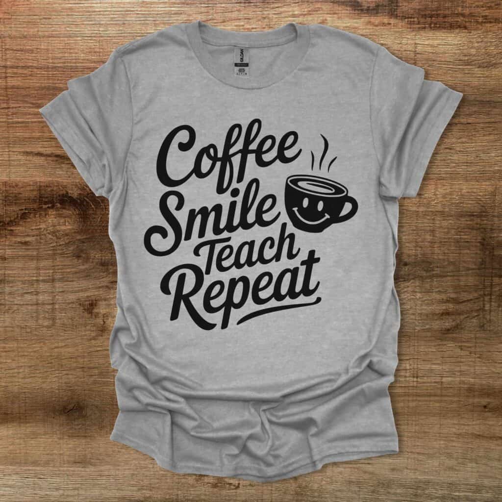 Coffee Smile Teach Repeat Sport Grey T-Shirt Unisex Coffee smile teach repeat sport grey t shirt unisex
