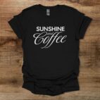 Coffee and sunshine black t shirt unisex