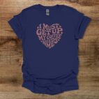 I must get up my coffee needs me heart navy t shirt unisex