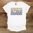 Coffee cycle sleep repeat distressed white t shirt unisex