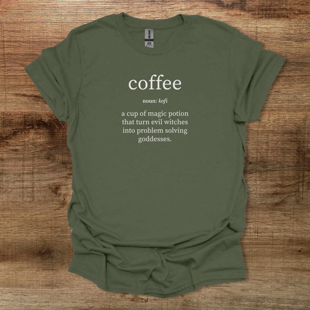 Coffee DictionaryDefinition Military Green T-Shirt Unisex Coffee dictionarydefinition military green t shirt unisex