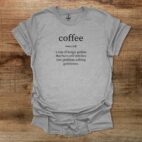 Coffee dictionarydefinition sport grey t shirt unisex