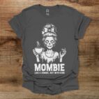 Mombie like a zombie but with kids charocal t shirt unisex