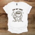 On my way to brighten your day sun mascot white t shirt unisex