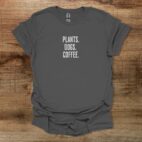 Plants dogs coffee charocal t shirt unisex