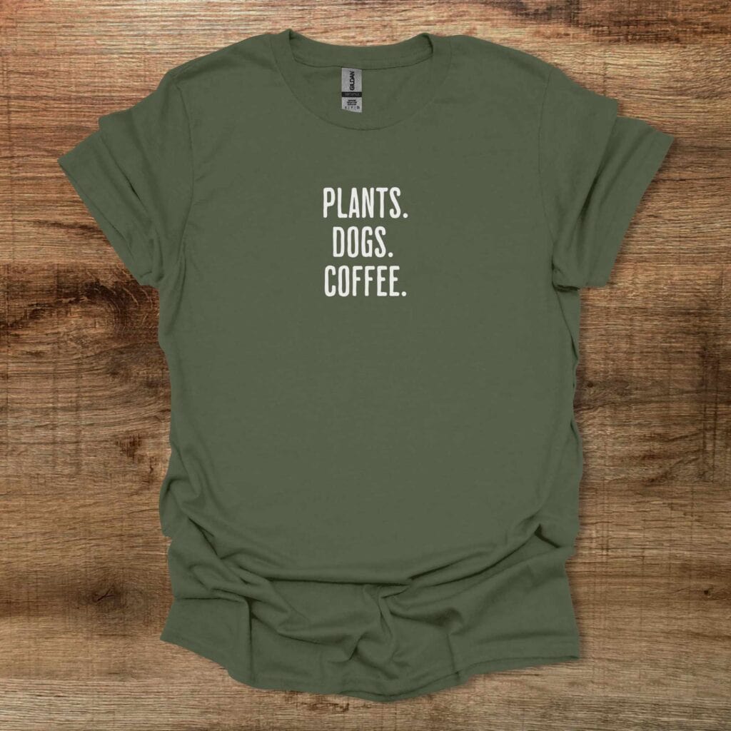 Plants dogs coffee military green t shirt unisex