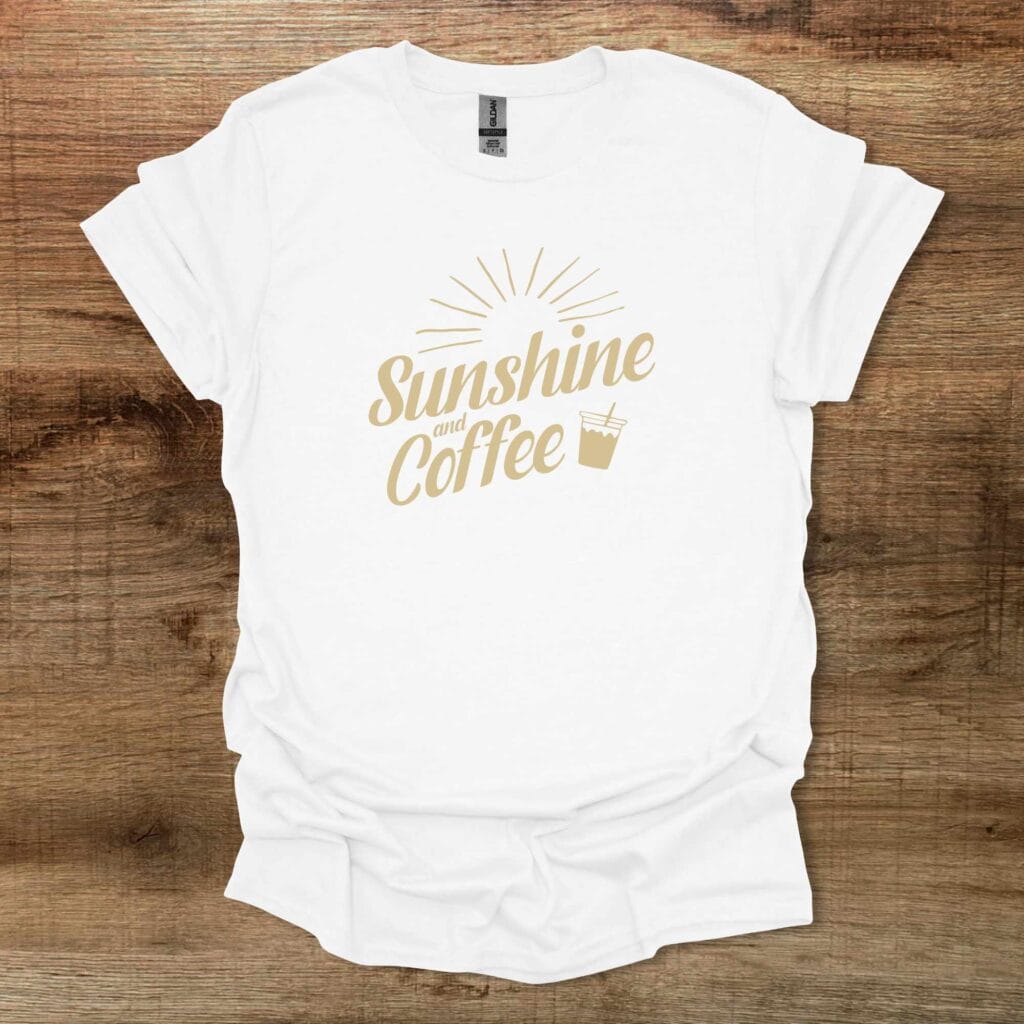 Sunshine and Coffee Graphics White T-Shirt Unisex Sunshine and coffee graphics white t shirt unisex