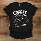 Coffee dog walks and coffee runs black t shirt unisex