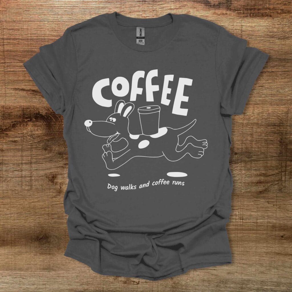 Coffee Dog Walks and Coffee Runs Charocal T-Shirt Unisex Coffee dog walks and coffee runs charocal t shirt unisex