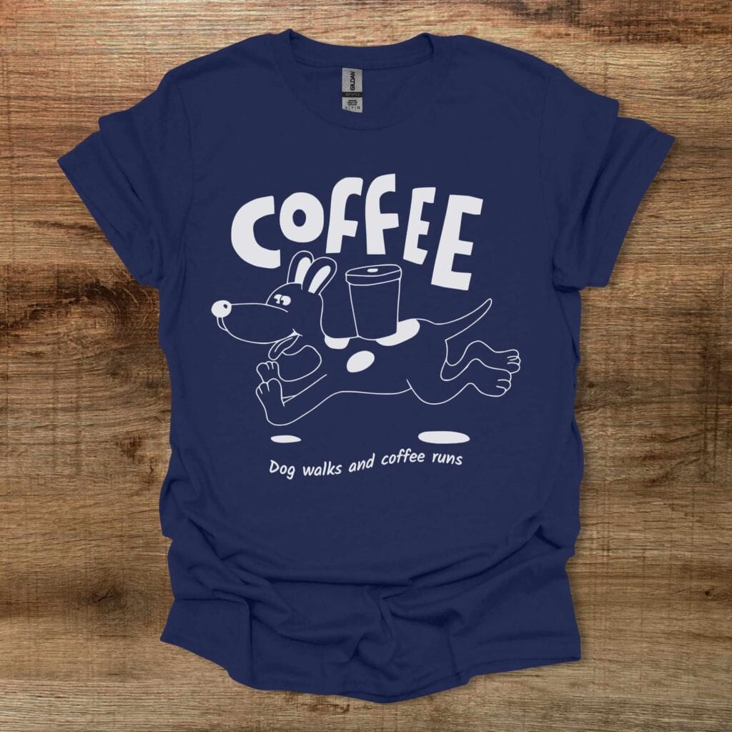 Coffee Dog Walks and Coffee Runs Navy T-Shirt Unisex Coffee dog walks and coffee runs navy t shirt unisex