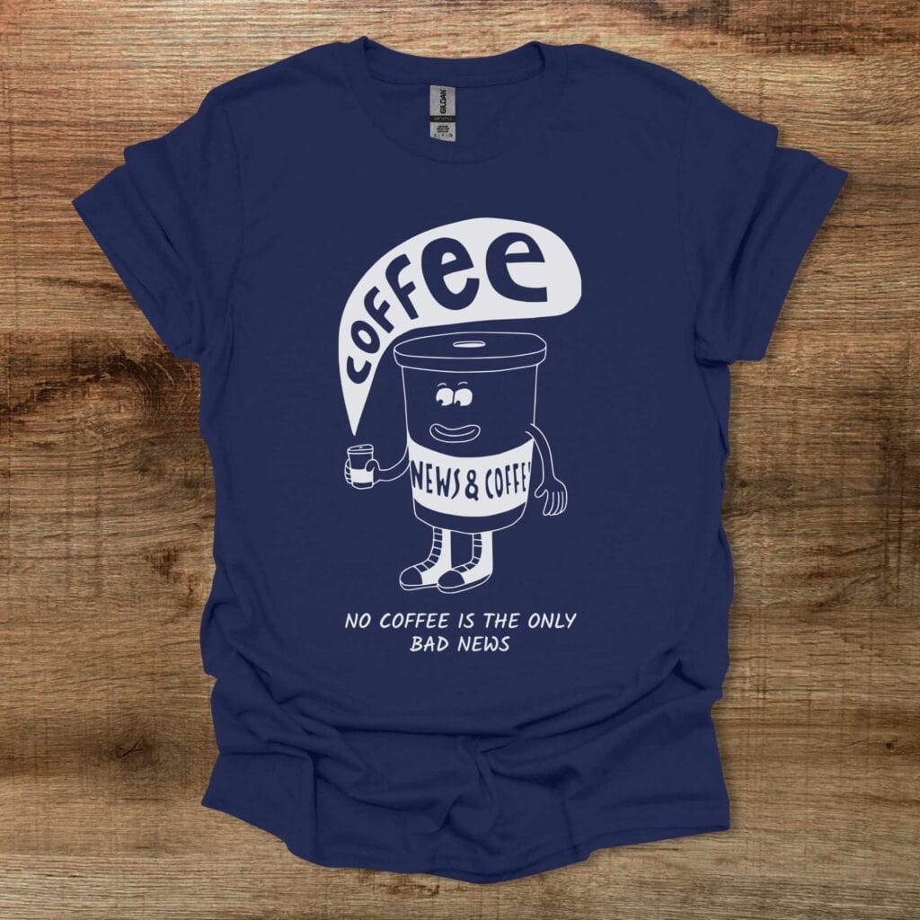 News and Coffee Navy T-Shirt Unisex News and coffee navy t shirt unisex
