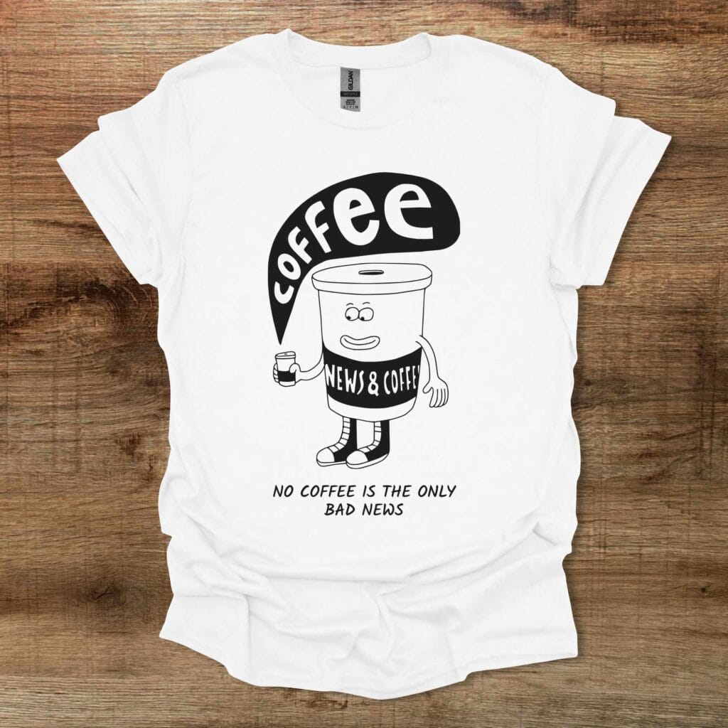 News and coffee white t shirt unisex