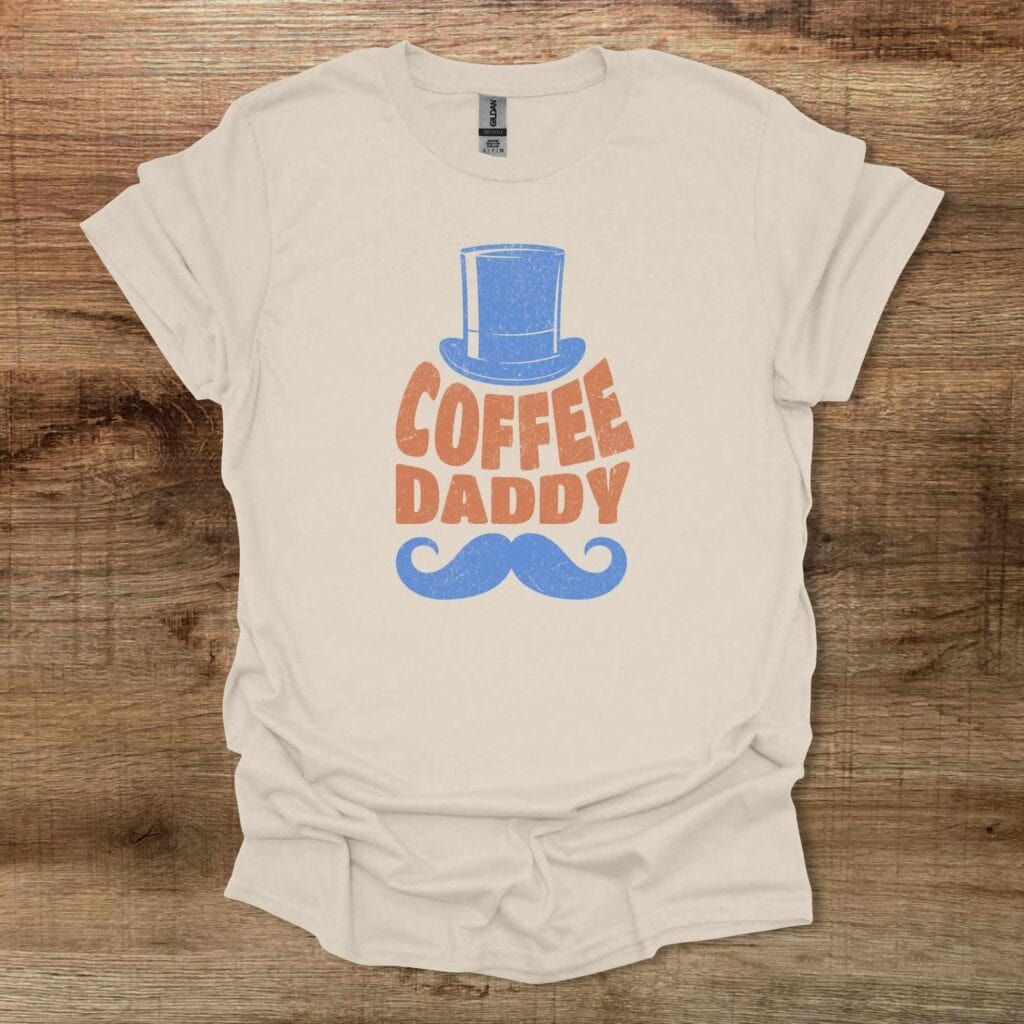 Coffee Daddy Moustache Natural T-Shirt Unisex Coffee daddy moustache natural t shirt unisex