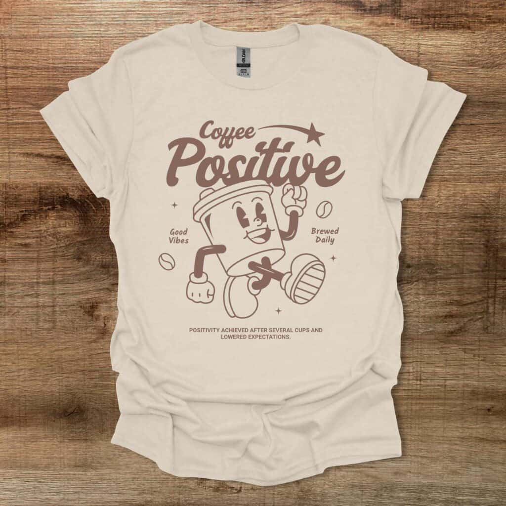 Coffee Positive Mascot Natural T-Shirt Unisex Coffee positive mascot natural t shirt unisex