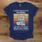 I have selective hearing coffee cat navy t shirt unisex