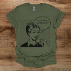 I don't do mondays military green t shirt unisex
