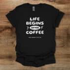 Life begins after coffee black t shirt unisex