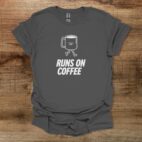 Runs on coffee charocal t shirt unisex
