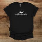 Coffee & Cats Black T Shirt Unisex