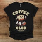 Coffee Club Mascot Freshly Brewed Black T Shirt Unisex