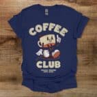 Coffee Club Mascot Freshly Brewed Navy T Shirt Unisex