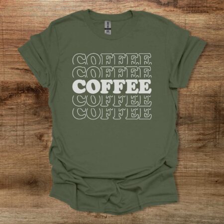 Coffee Typography Stacked Effect Military Green T Shirt Unisex