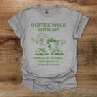 Coffee Walk With Me Mascot Sport Grey T Shirt Unisex