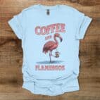 Coffee and Flamingos Light Blue