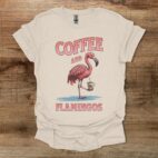 Coffee and Flamingos Natural T Shirt Unisex