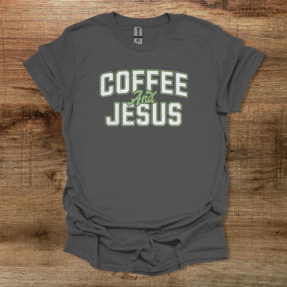 Coffee and Jesus Charocal T-Shirt Unisex Coffee and Jesus Charocal T Shirt Unisex