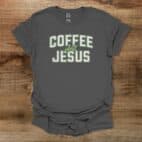 Coffee and Jesus Charocal T Shirt Unisex