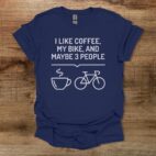 I Like Coffee My Bike and Maybe 3 People Navy T Shirt Unisex