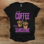 Iced Coffee And Sunshine Black T Shirt Unisex