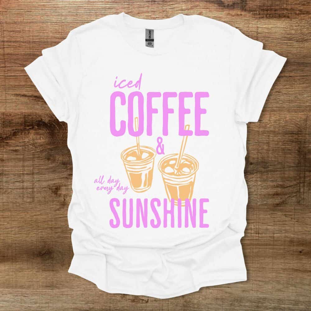 Iced Coffee And Sunshine White T Shirt Unisex