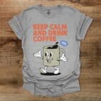 Keep Calm and Drink Coffee Sport Grey T Shirt Unisex