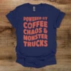 Powered By Coffee Chaos and Monster Trucks Navy T Shirt Unisex