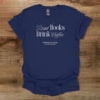Read Books Drink Coffee Dismantle Navy T Shirt Unisex